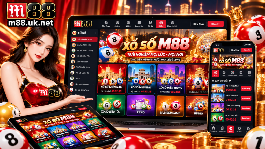 Trải nghiệm Xổ Số M88 trên điện thoại và máy tính